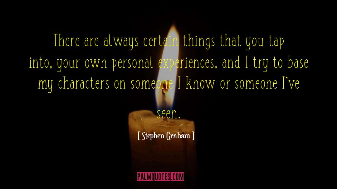 Personal Decisions quotes by Stephen Graham