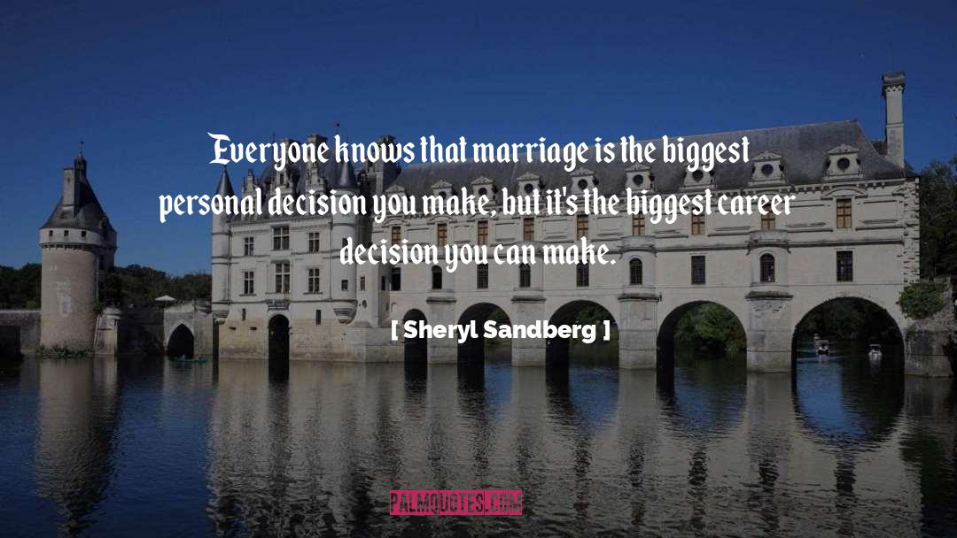 Personal Decisions quotes by Sheryl Sandberg