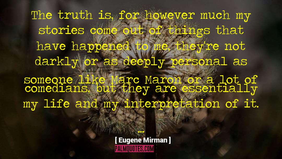 Personal Definitions quotes by Eugene Mirman