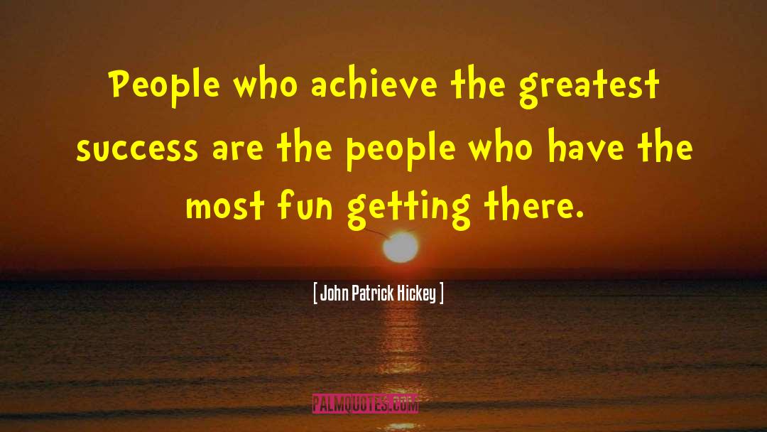 Personal Development quotes by John Patrick Hickey