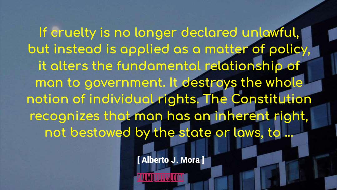 Personal Dignity quotes by Alberto J. Mora