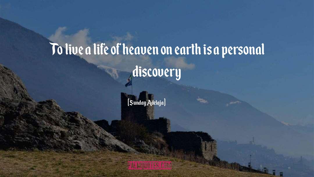 Personal Discovery quotes by Sunday Adelaja