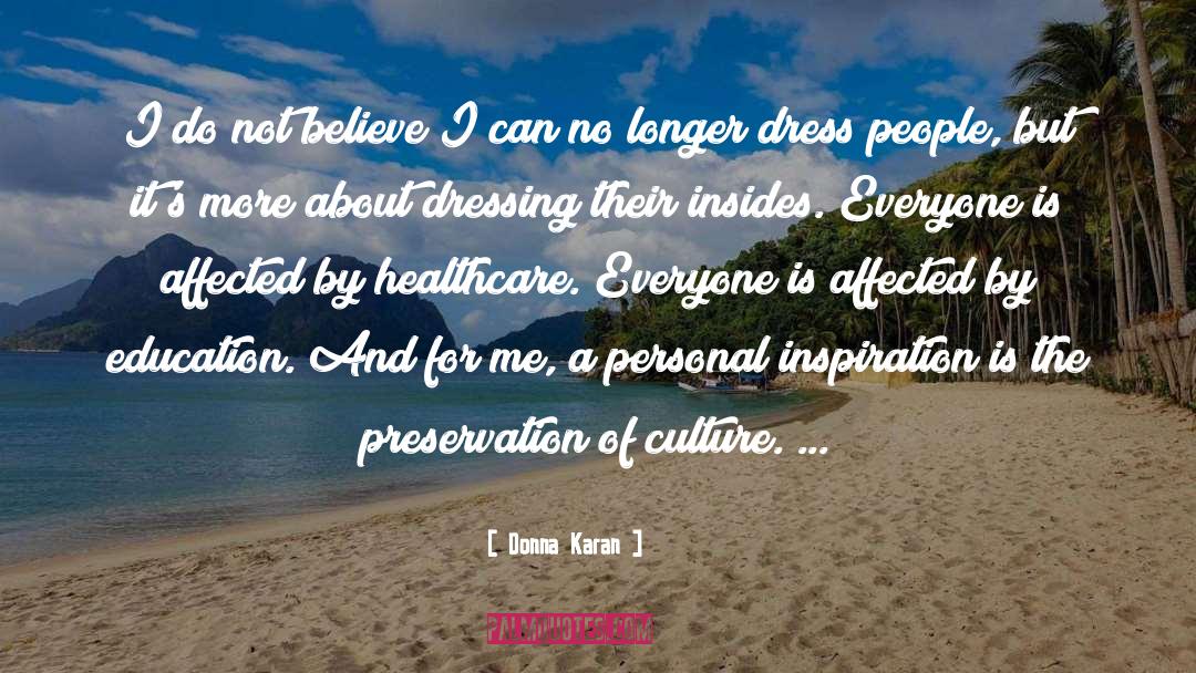 Personal Ethics quotes by Donna Karan