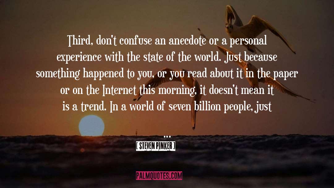 Personal Experience quotes by Steven Pinker