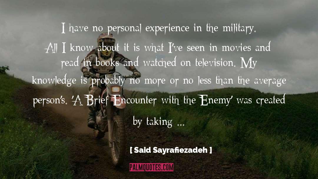 Personal Experience quotes by Said Sayrafiezadeh