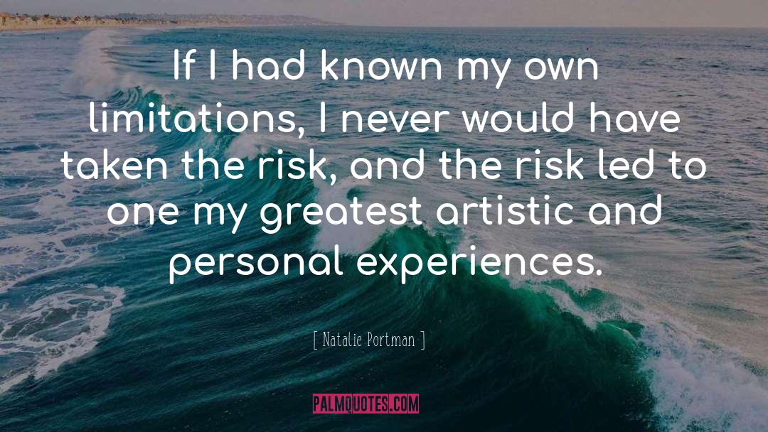 Personal Experiences quotes by Natalie Portman