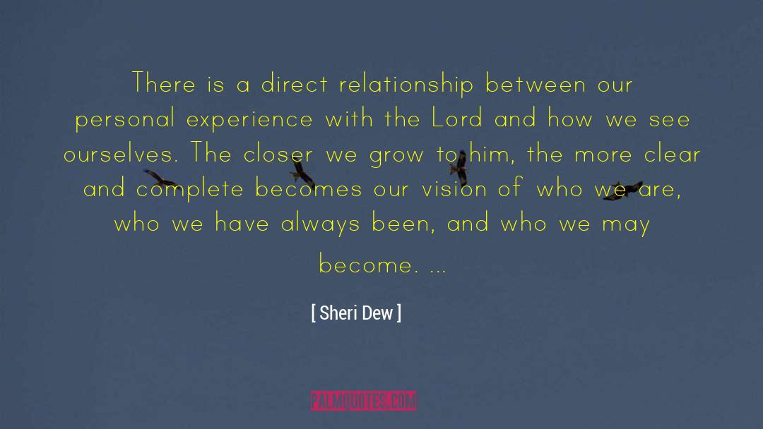 Personal Experiences quotes by Sheri Dew