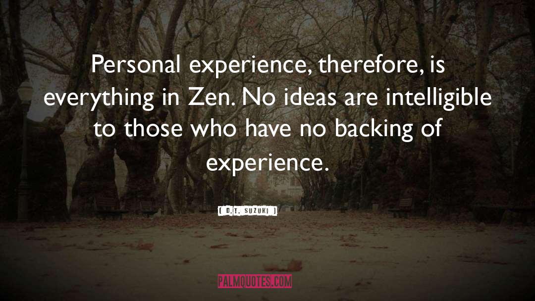 Personal Experiences quotes by D.T. Suzuki