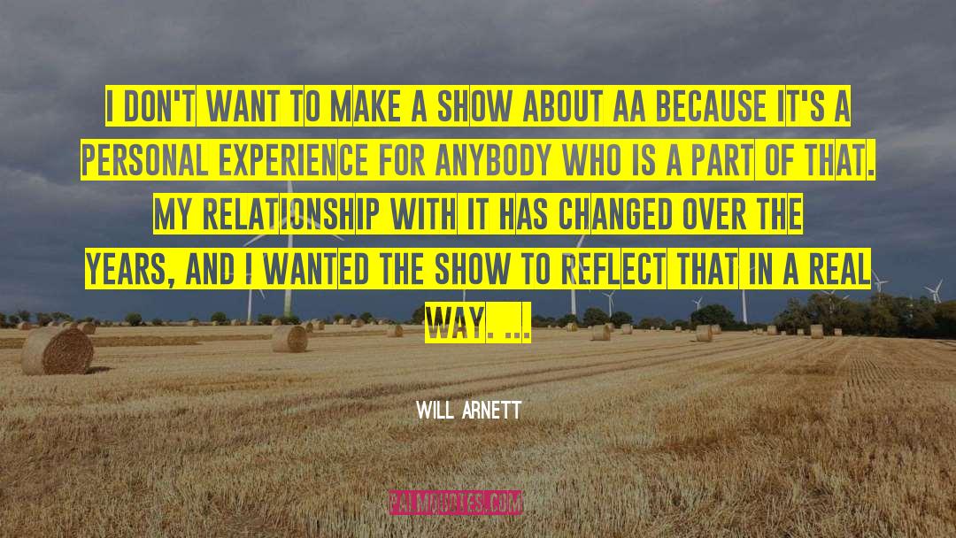 Personal Experiences quotes by Will Arnett