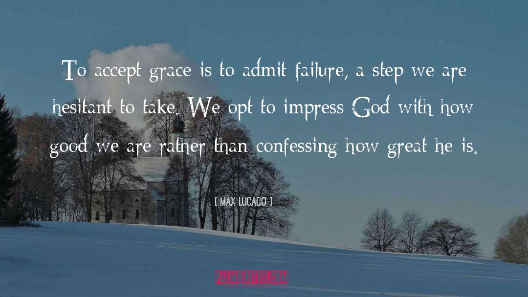 Personal Failure quotes by Max Lucado