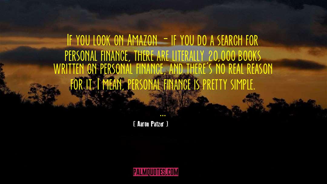 Personal Finance quotes by Aaron Patzer