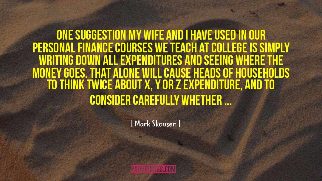 Personal Finance quotes by Mark Skousen