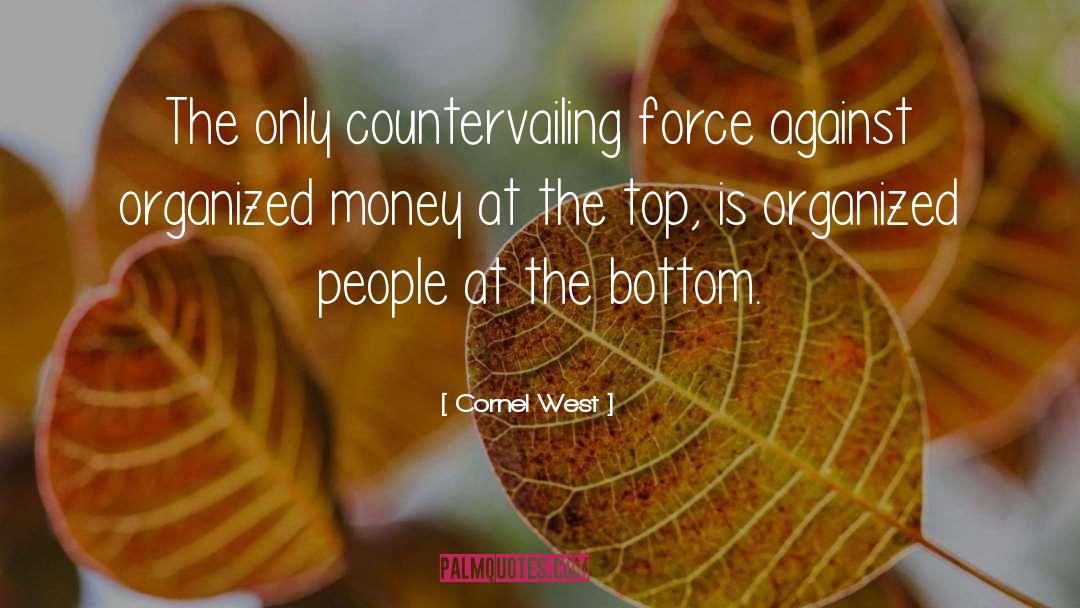 Personal Force quotes by Cornel West