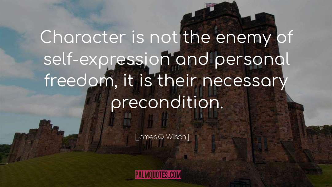 Personal Freedom quotes by James Q. Wilson