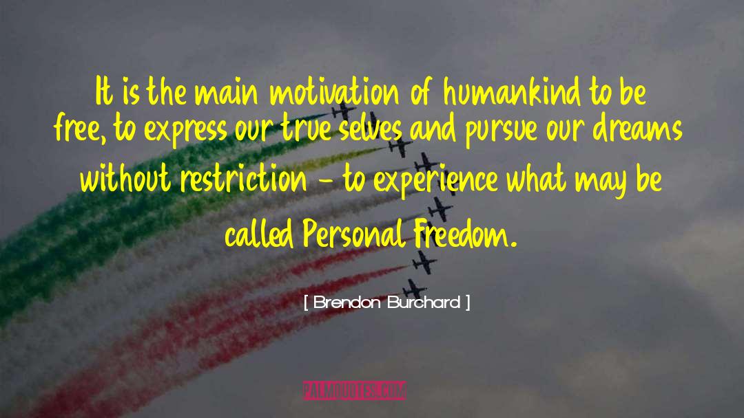 Personal Freedom quotes by Brendon Burchard