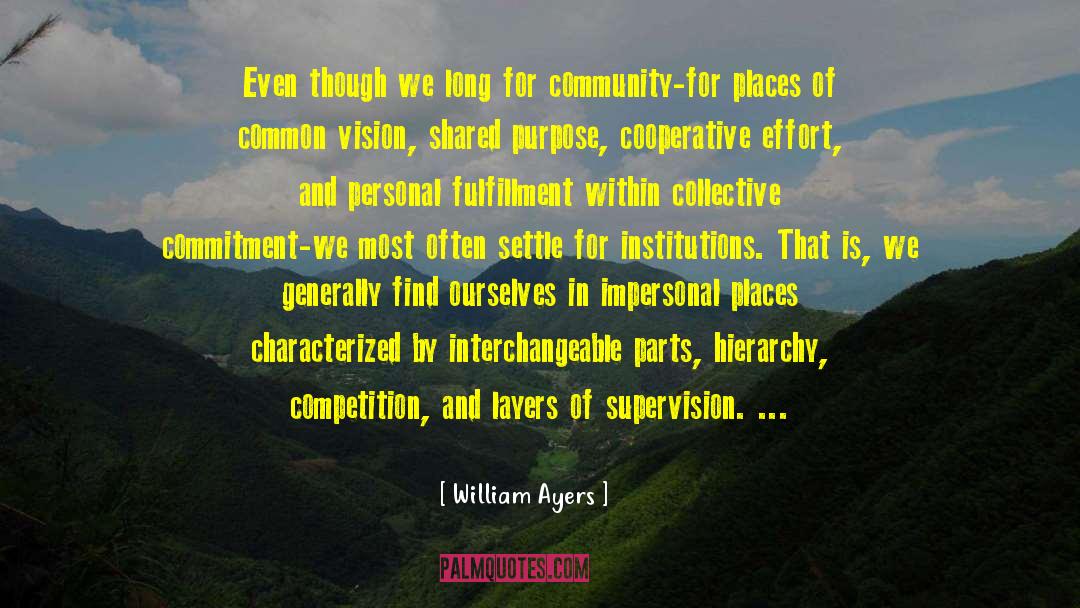 Personal Fulfillment quotes by William Ayers