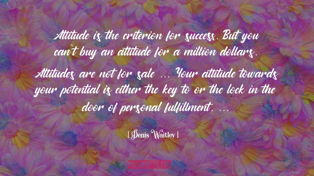 Personal Fulfillment quotes by Denis Waitley