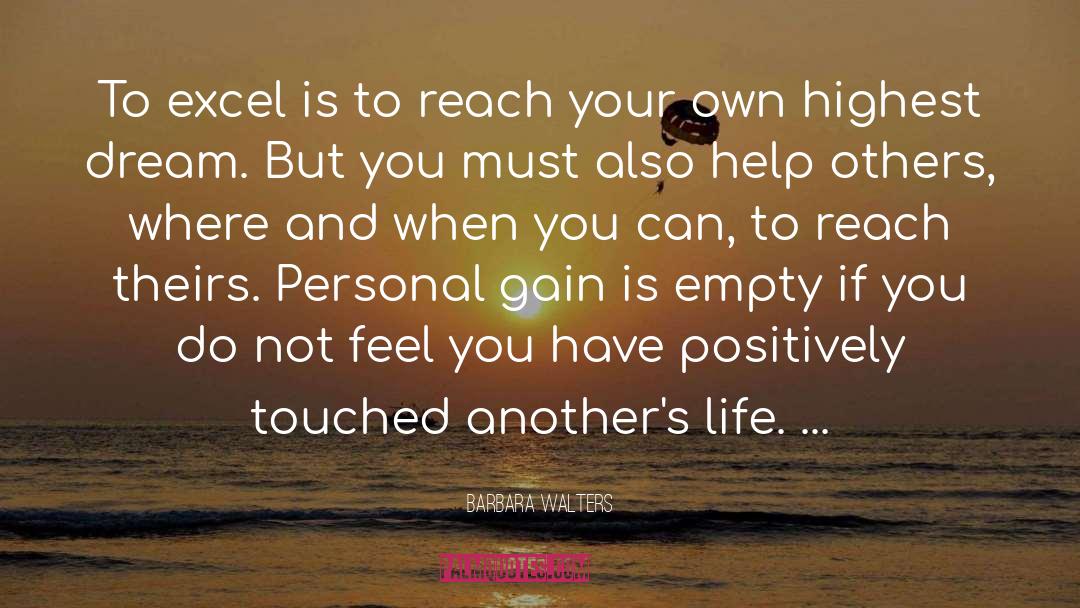 Personal Gain quotes by Barbara Walters