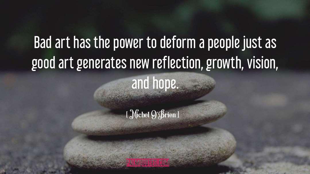 Personal Growth And Development quotes by Michel O'Brien