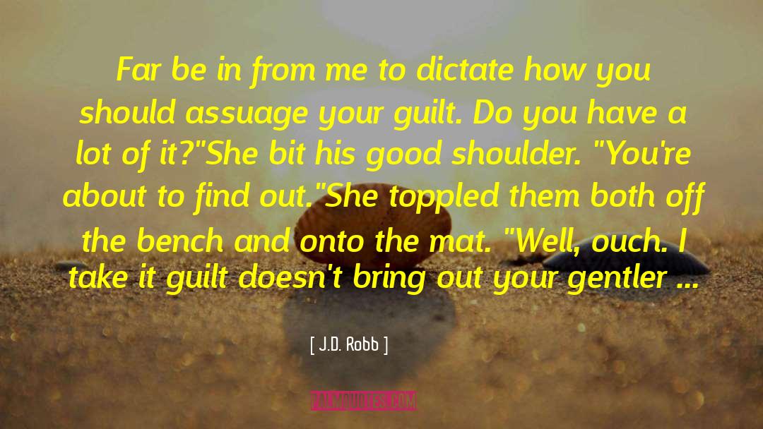 Personal Guilt quotes by J.D. Robb