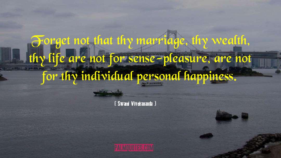 Personal Happiness quotes by Swami Vivekananda