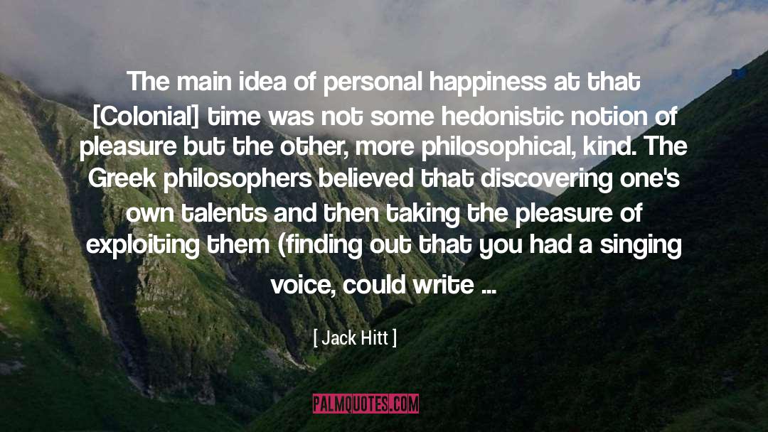 Personal Happiness quotes by Jack Hitt