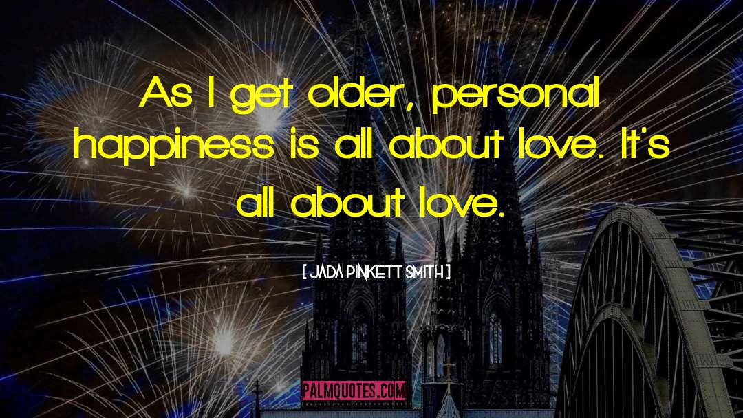 Personal Happiness quotes by Jada Pinkett Smith