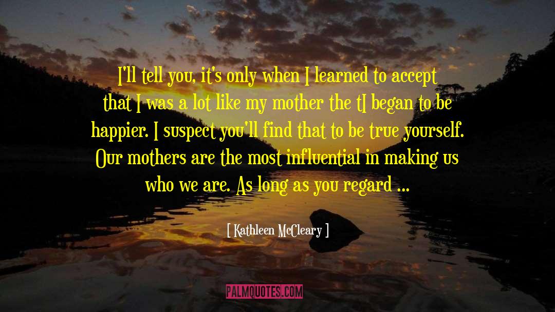 Personal Happiness quotes by Kathleen McCleary
