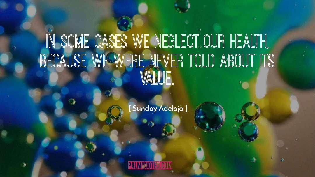 Personal Health quotes by Sunday Adelaja