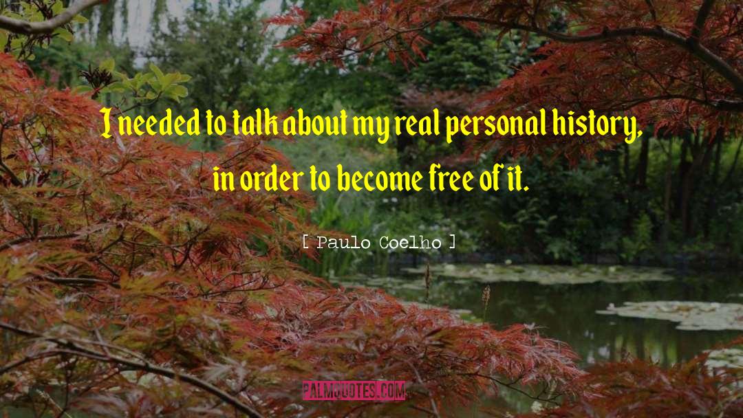 Personal History quotes by Paulo Coelho