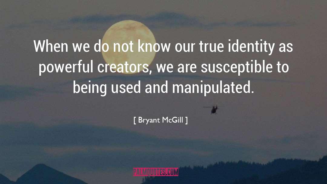 Personal Identity quotes by Bryant McGill