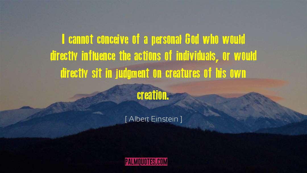Personal Influence quotes by Albert Einstein