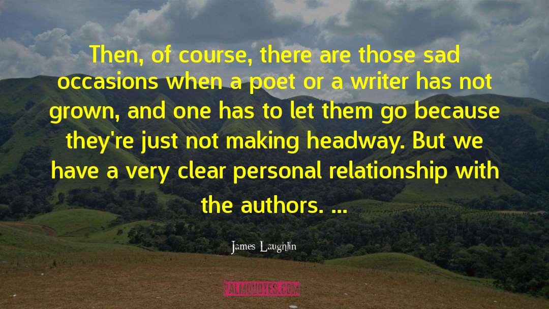 Personal Influence quotes by James Laughlin