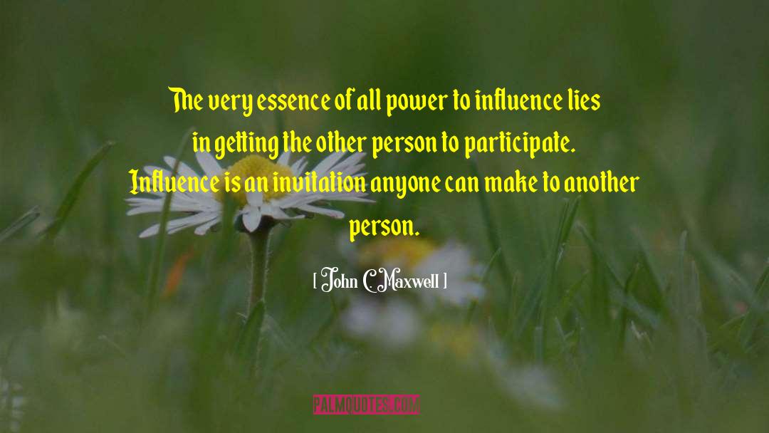 Personal Influence quotes by John C. Maxwell