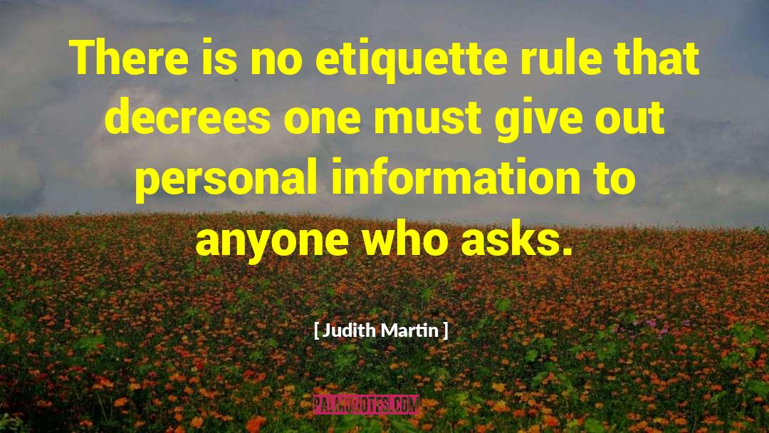 Personal Information quotes by Judith Martin