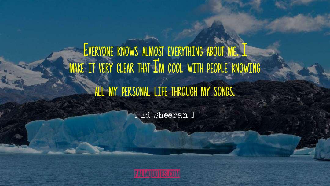 Personal Information quotes by Ed Sheeran