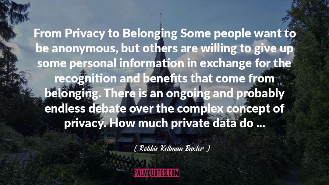 Personal Information quotes by Robbie Kellman Baxter