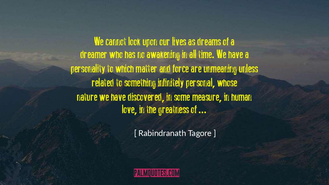 Personal Insight quotes by Rabindranath Tagore