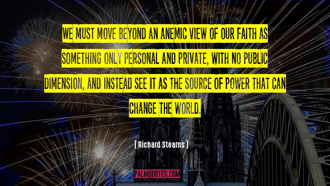 Personal Insights quotes by Richard Stearns