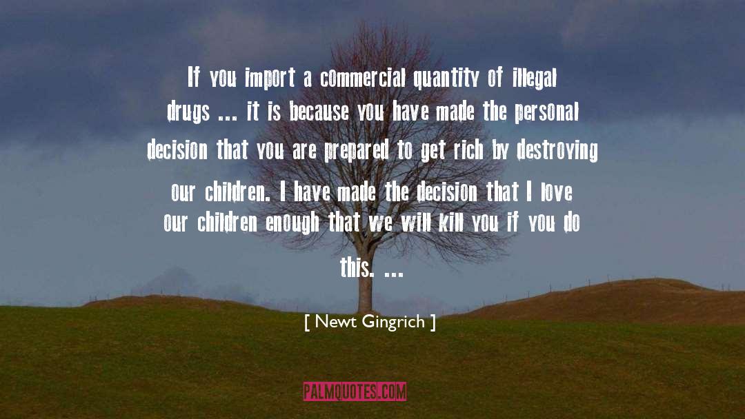 Personal Insights quotes by Newt Gingrich