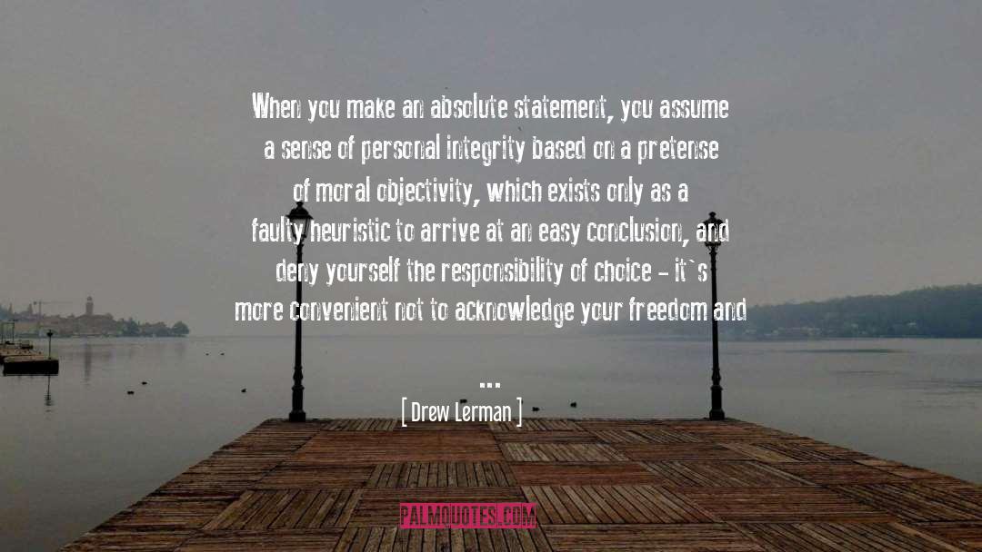 Personal Integrity quotes by Drew Lerman