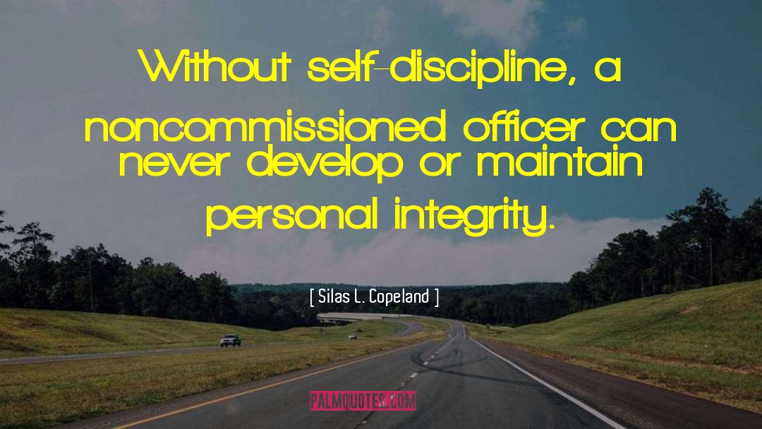 Personal Integrity quotes by Silas L. Copeland