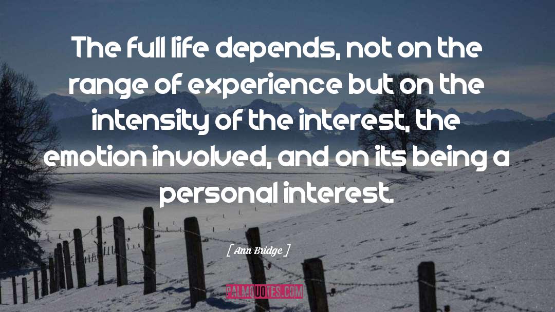 Personal Interest quotes by Ann Bridge