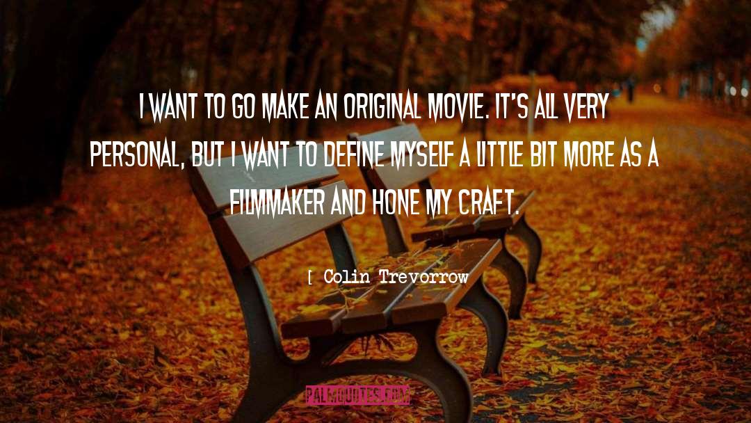 Personal Journey quotes by Colin Trevorrow