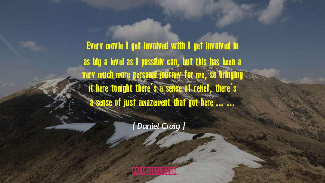 Personal Journey quotes by Daniel Craig