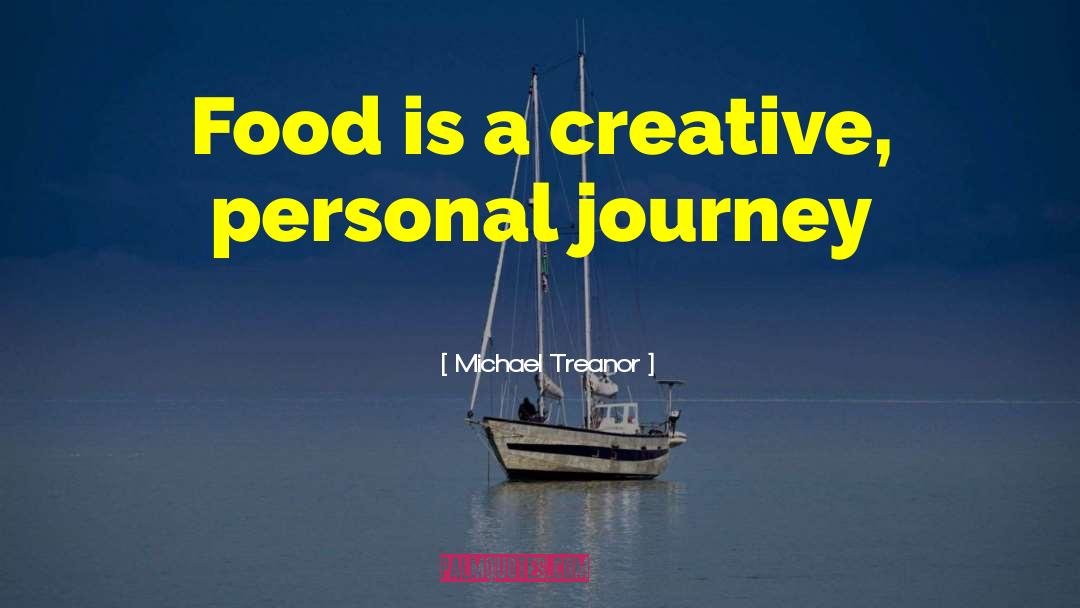 Personal Journey quotes by Michael Treanor
