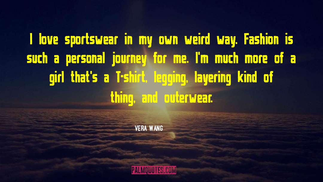 Personal Journey quotes by Vera Wang