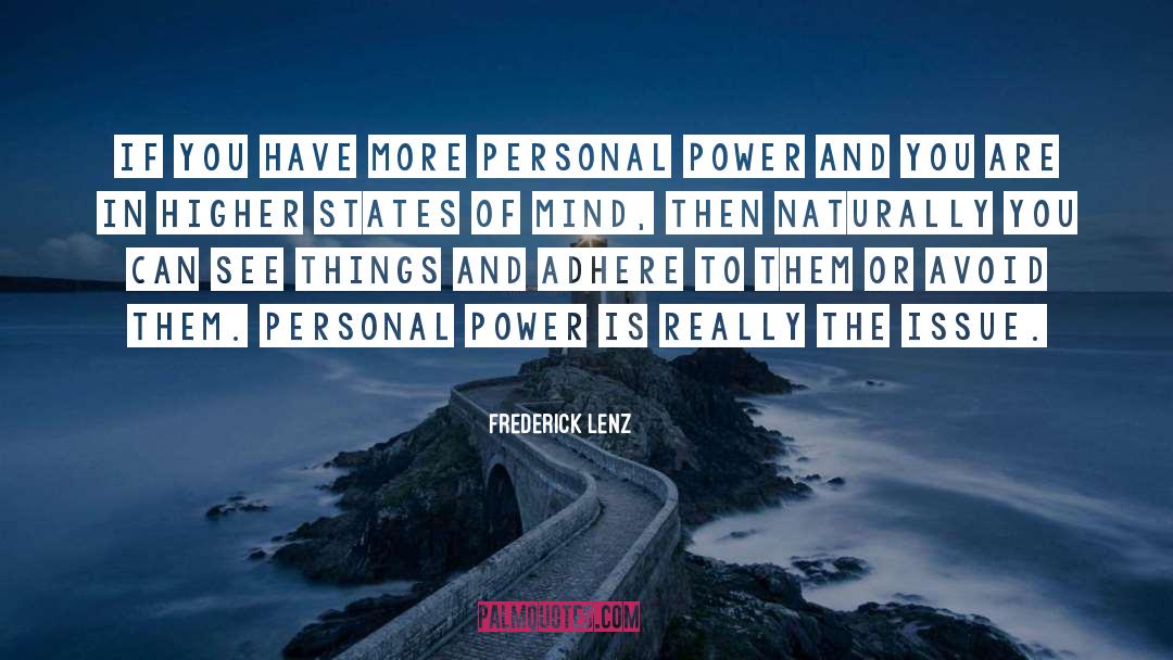 Personal Journeys quotes by Frederick Lenz