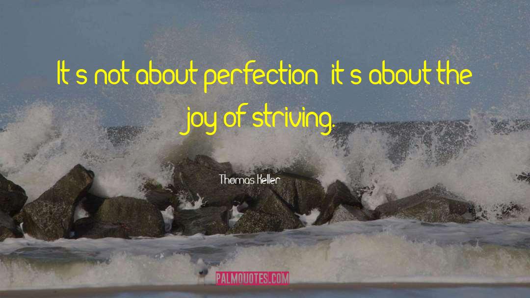 Personal Joy quotes by Thomas Keller