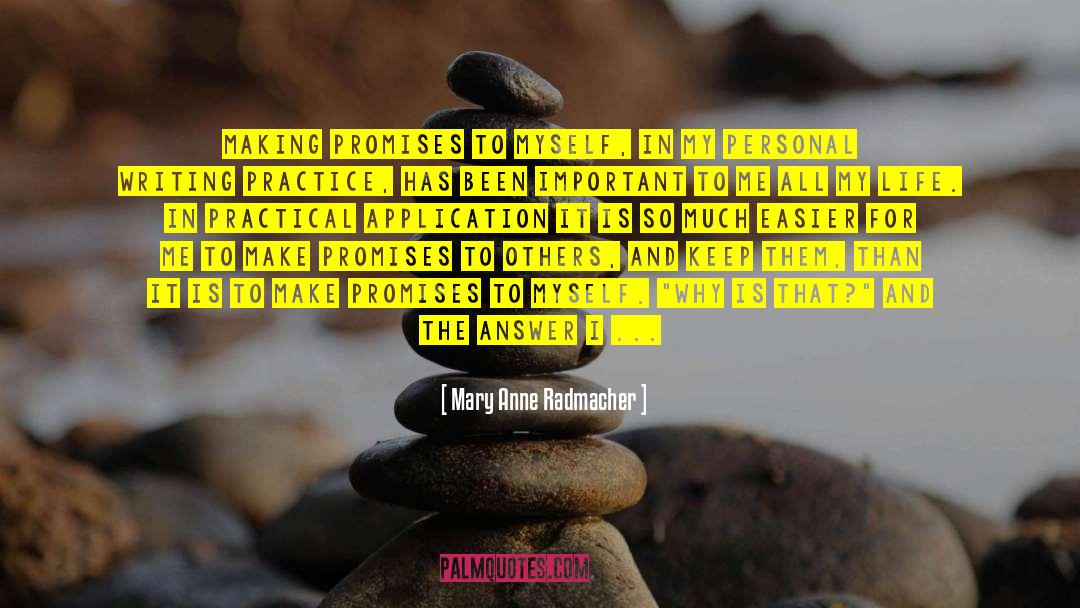 Personal Knowledge quotes by Mary Anne Radmacher